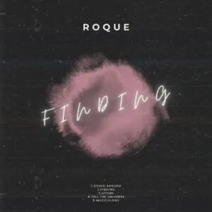 Roque – Finding Roque – Finding