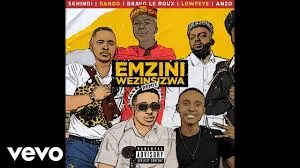 Skhindi – Emzini Wezinsizwa (Remix) ft Dando, Bravo Le Roux, Lowfeye & Anzo Skhindi – Emzini Wezinsizwa (Remix) ft Dando, Bravo Le Roux, Lowfeye & Anzo