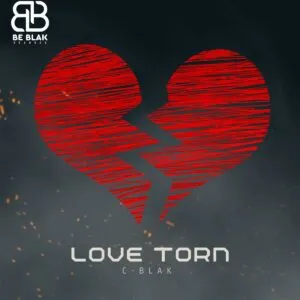C Blak – Love Torn C Blak – Love Torn