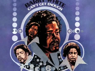 ALBUM: Barry White – Can't Get Enough Can't Get Enough Barry White