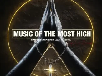 Ceega – Music Of The Most High X (The Aim Is Not To Sweat) Ceega – Music Of The Most High X (The Aim Is Not To Sweat)