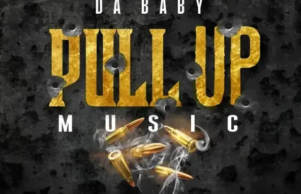 DaBaby Pull Up Music DaBaby Pull Up Music