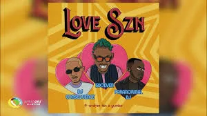 Dj Six7even ft Dj Consequence, Paranormal Dj ft Andrae TSC, Yumbs & Andrae TSC – LOVE SZN Dj Six7even – LOVE SZN ft Dj Consequence, Paranormal Dj ft Andrae TSC, Yumbs & Andrae TSC