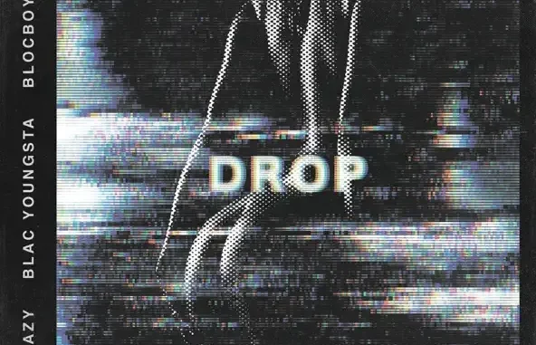 G Eazy Drop (feat. Blac Youngsta & BlocBoy JB) G Eazy Drop (feat. Blac Youngsta & BlocBoy JB)