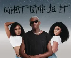 Officixl RSA & Royal Sisters – What Time Is It