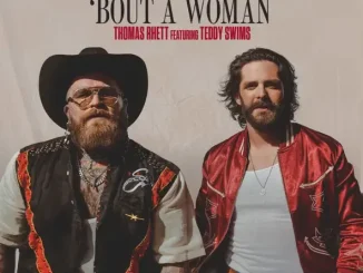 Thomas Rhett - Somethin' 'Bout A Woman (feat. Teddy Swims) Thomas Rhett Somethin' 'Bout A Woman (feat. Teddy Swims)