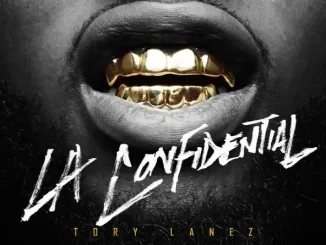 Tory Lanez - LA Confidential Tory Lanez LA Confidential