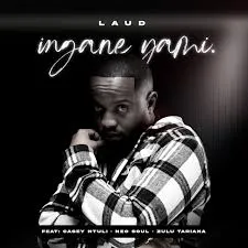 Laud – Ingane Yami Ft Casey Ntuli, Neo Soul & Zulu Tariana Laud – Ingane Yami Ft Casey Ntuli, Neo Soul & Zulu Tariana