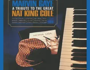 Marvin Gaye – A Tribute to the Great Nat King Cole (Deluxe Edition)