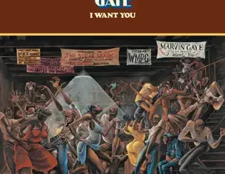 Marvin Gaye – I Want You