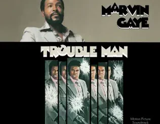 Marvin Gaye – Trouble Man (40th Anniversary Expanded Edition)