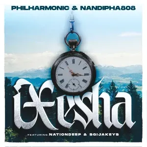 Philharmonic & Nandipha808 – Ixesha ft. Nation Deep & Sgija Keys Philharmonic & Nandipha808 – Ixesha ft. Nation Deep & Sgija Keys