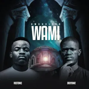 Roctonic SA – Umkhuleko Wami ft Ovuyonke Roctonic SA – Umkhuleko Wami ft Ovuyonke