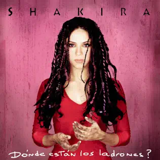 Shakira – Dónde Están Los Ladrones Shakira – Dónde Están Los Ladrones