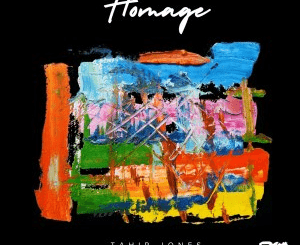 Ep: Tahir Jones - Homage Tahir Jones – Homage