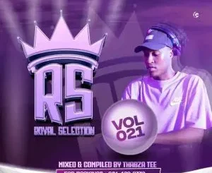 Thuto The Human – Dollar 4 Shebeshxt Thabza Tee – Royal Selection #21 (100% Production mix)