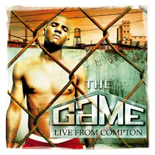 The Game – Live from Compton The Game – Live from Compton