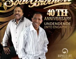 ALBUM: Soul Brothers – 40th Anniversary: Undendende (Into Engapheli) Soul Brothers – 40th Anniversary: Undendende (Into Engapheli)