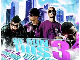 8Ball & MJG, Killer Mike, Mr. E, T.I., Young Dro & Yung L.A. We Run This, Vol 3