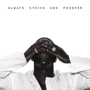 A$AP Ferg – ALWAYS STRIVE AND PROSPER A$AP Ferg – ALWAYS STRIVE AND PROSPER