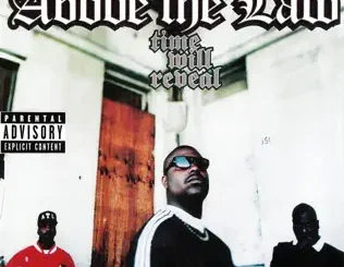Above the Law – Time Will Reveal