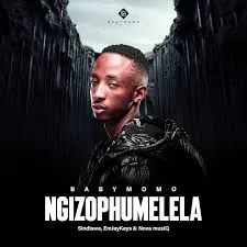 Baby Momo – Ngizophumelela Ft Nova musiQ, Sindiswa & EmJayKeys Baby Momo – Ngizophumelela Ft Nova musiQ, Sindiswa & EmJayKeys