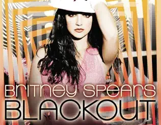 ALBUM: Britney Spears – Blackout (Deluxe Version) Britney Spears – Blackout (Deluxe Version)