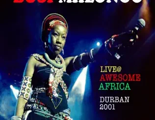 ALBUM: Busi Mhlongo – Live @ Awesome Africa Durban 2001 Busi Mhlongo – Live @ Awesome Africa Durban 2001