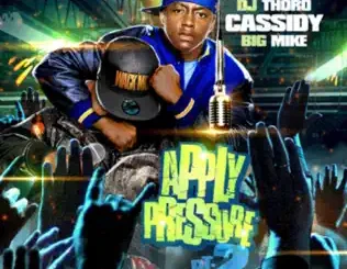ALBUM: Cassidy – Apply Pressure, Pt. 2 Cassidy – Apply Pressure, Pt. 2