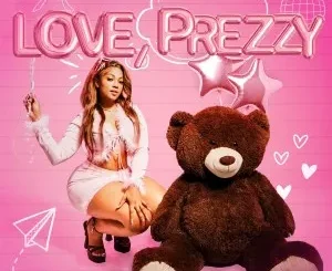 Char4Prezzy – Love, Prezzy
