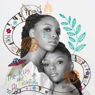 Chloe x Halle – The Kids Are Alright Chloe x Halle – The Kids Are Alright