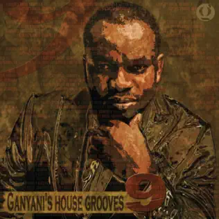 DJ Ganyani – Ganyani's House Grooves 9 DJ Ganyani – Ganyani's House Grooves 9