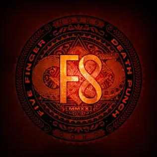 Five Finger Death Punch – F8 Five Finger Death Punch – F8