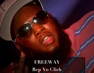 ALBUM: Freeway – Freeway, Rep Yo Click Freeway – Freeway, Rep Yo Click