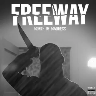 Freeway – Month of Madness, Vol. 9