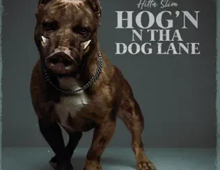 ALBUM: Hitta Slim – Hog'n N Tha Dog Lane Hitta Slim – Hog'n N Tha Dog Lane