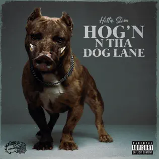 Hitta Slim – Hog'n N Tha Dog Lane Hitta Slim – Hog'n N Tha Dog Lane