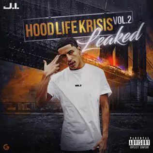 J.I the Prince of N.Y – Hood Life Krisis, Vol. 2 J.I the Prince of N.Y – Hood Life Krisis, Vol. 2