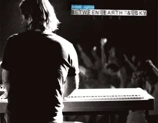 Jason Upton – Between Earth & Sky (Live)