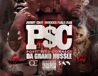 ALBUM: Johnny Cinco & HoodRich Pablo Juan – Poppi Seed Connect Johnny Cinco & HoodRich Pablo Juan – Poppi Seed Connect