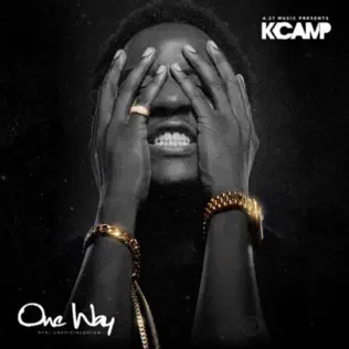 K CAMP – One Way K CAMP – One Way