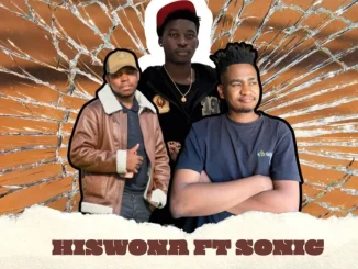 Khanyi ft Mshengu Sonic – Hiswona Khanyi – Hiswona ft Mshengu Sonic