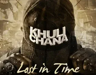ALBUM: Khuli Chana – Lost in Time Khuli Chana – Lost in Time