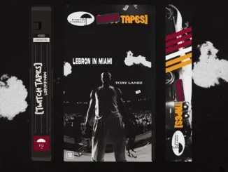 Lebron In Miami (Twitch Tapes) Single Tory Lanez