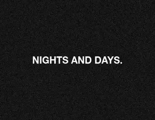 Lord's Child & Montell Fish – Nights & Days