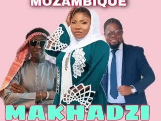 Makhadzi – Va Duvula Mozambique