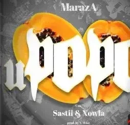 MarazA – uPopo ft. Xowla & Satii