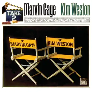 Marvin Gaye & Kim Weston – Take 2 Marvin Gaye & Kim Weston – Take 2