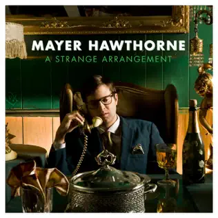 Mayer Hawthorne – A Strange Arrangement (Bonus Track Version) Mayer Hawthorne – A Strange Arrangement (Bonus Track Version)