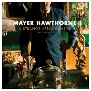 Mayer Hawthorne – A Strange Arrangement Instrumentals Mayer Hawthorne – A Strange Arrangement Instrumentals